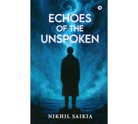 Echoes of The Unspoken