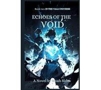 Echoes of the Void