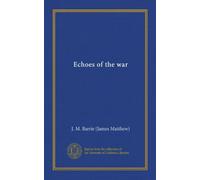 Echoes of the war
