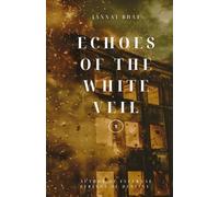 Echoes Of The White Veil