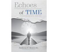 Echoes of Time: A Silent Sounds Novel: 2