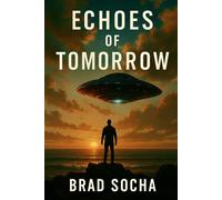 Echoes of Tomorrow