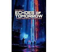 Echoes of Tomorrow