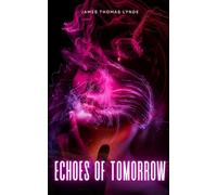 Echoes of Tomorrow: 3