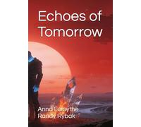 Echoes of Tomorrow: Book One: 1