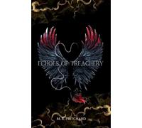 Echoes of Treachery: 11