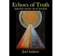 Echoes of Truth: Aphorism and the Art of Astrology