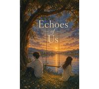 Echoes of Us