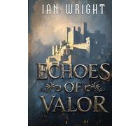 Echoes of Valor:: Book 1