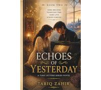 Echoes of Yesterday