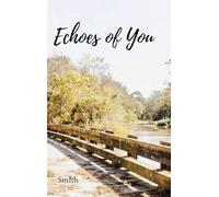 Echoes of You
