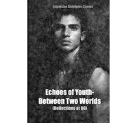 Echoes of Youth - Between Two Worlds