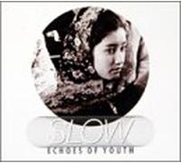 Echoes of Youth - Slow