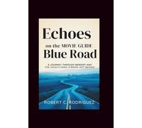 Echoes on the Blue Road Movie guide: A Journey Through Memory and the Legacy Edna O’Brien Left Behind