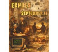 Echoes: September 17: A Coloring Journey Through September 17th in History