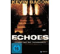 Echoes - Stimmen aus der Zwischenwelt