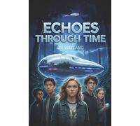 Echoes Through Time