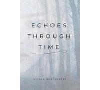Echoes Through Time