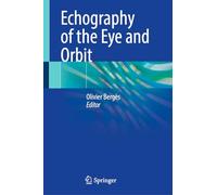 Echography of the Eye and Orbit