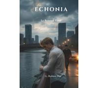 ECHONIA: Le Berceau Final