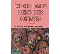 Échos de l'âme et harmonie des contrastes