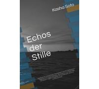 Echos der Stille: Notizbuch für Gelassenheit, Dankbarkeit und stille Reflexionen • Tagebuch für ruhige Gedanken, Stressabbau und friedvolles Schreiben ... und innere Ruhe * 100 linierte Creme-Seiten
