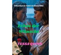 Echos der Wünsche: Drittes Buch der Embers & Echoes-Reihe
