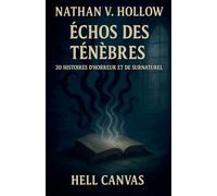 Échos des ténèbres: 20 histoires d'horreur et de surnaturel