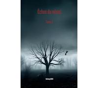 Échos du néant - Tome 2: Recueil de dix nouvelles d'horreur originales