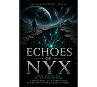 Echos Of NYX: First contact was not what we expected