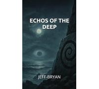 ECHOS OF THE DEEP