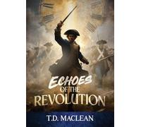 Echos of the Revolution