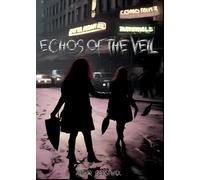 Echos of the Veil