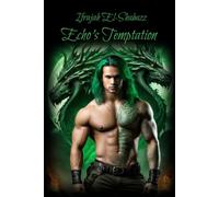 Echo's Temptation: A Dragon's of Avalon Novel