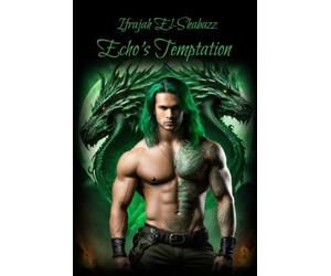 Echo's Temptation: A Dragon's of Avalon Novel