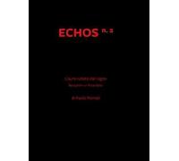 Echos. Vol. 2: L' aura rubata dal ragno. Benjamin Pirandello