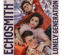 Echosmith - Lonely Generation