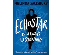 EchoStar: A gripping teen thriller about the dark underbelly of new technologies (Dyslexia-friendly)