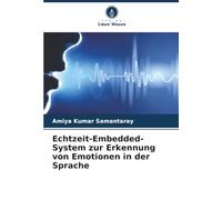 Echtzeit-Embedded-System zur Erkennung von Emotionen in der Sprache