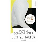 Tonio Schaching – Echtzeitalter – Romanzo – Copertina rigida