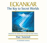ECKANKAR The Key to Secret Worlds, Audiobook