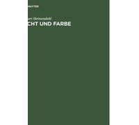 Eckart Heimendahl Licht und Farbe (Copertina rigida)