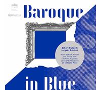 Eckart Runge Eckart Runge & Jacques Ammon: Baroque in Blue (CD) Album