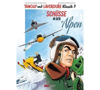 Eckart Schott M Tanguy und Laverdure Klassik Band 3 Hardcover (Copertina rigida)