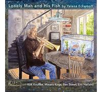 Eckemoff,Yelena - Lonely Man and His Fish