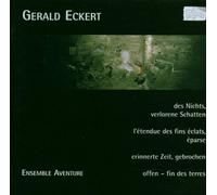 ECKERT/ENSEMBLE AVENTURE Des Nichts, Verlorene Schatten... (CD) Album