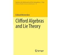 Eckhard Meinrenken Clifford Algebras and Lie Theory (Copertina rigida)