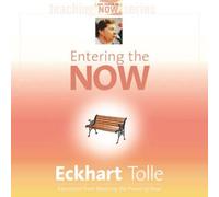 Eckhart Tolle Entering the Now (CD) Power of Now Teaching Series