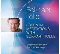 Eckhart Tolle Essential Meditations with Eckhart Tolle (CD)