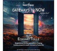 Gateways To Now With Hemi Sync@